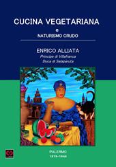 Cucina vegetariana e naturismo crudo. Palermo 1879-1946