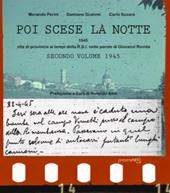 Poi scese la notte. Vol. 2: 1945. Vita di provincia ai tempi della R.S.I. nelle parole di Giovanni Rovida