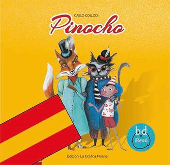 Pinocho. Ediz. spagnola - Carlo Collodi - Libro La Grafica Pisana 2017 | Libraccio.it