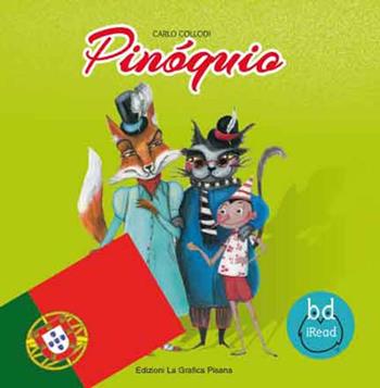 Pinóquio. Ediz. illustrata - Carlo Collodi - Libro La Grafica Pisana 2018, Andalù | Libraccio.it