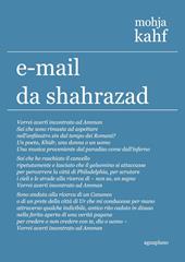 E-mail da Shahrazad. Poesie scelte