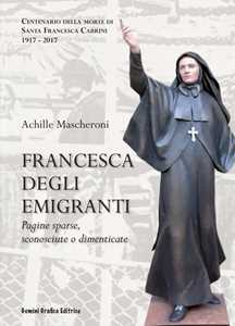 Image of Francesca degli Emigranti. Pagine sparse, sconosciute o dimenticate