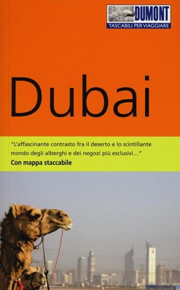 Dubai. Con Carta geografica ripiegata - Gerhard Heck - Libro Dumont 2013, Tascabili per viaggiare | Libraccio.it