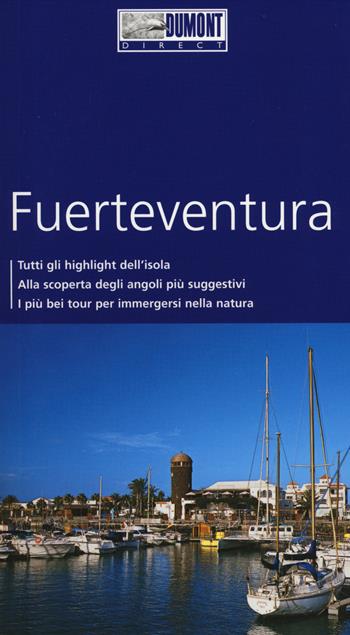 Fuerteventura. Con Carta geografica ripiegata - Susanne Lipps - Libro Dumont 2014, Direct | Libraccio.it