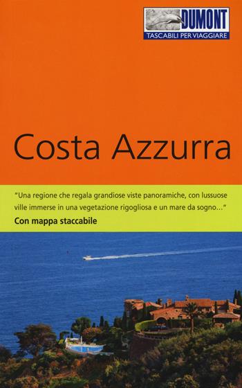 Costa Azzurra. Con Carta geografica ripiegata - Britta Sandberg - Libro Dumont 2014, Tascabili per viaggiare | Libraccio.it