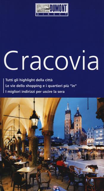 Cracovia. Con mappa. Con Carta geografica ripiegata - Dieter Schulze - Libro Dumont 2014, Direct | Libraccio.it