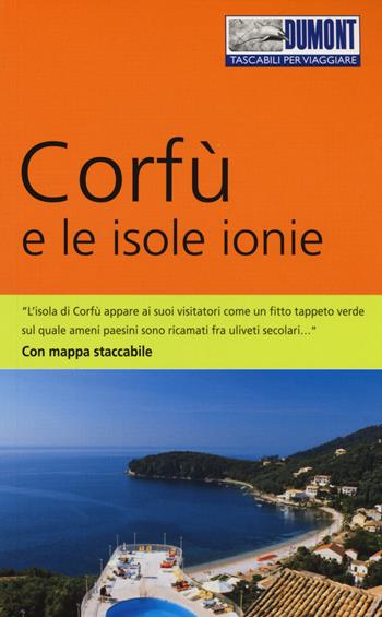 Corfù e le isole Ionie - Klaus Bötig - Libro Dumont 2015 | Libraccio.it