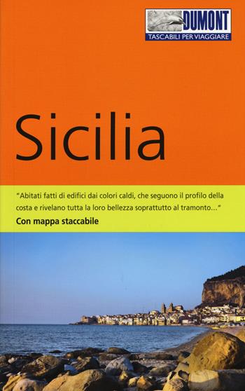 Sicilia. Con Carta geografica ripiegata - Caterina Mesina - Libro Dumont 2015, Tascabili per viaggiare | Libraccio.it