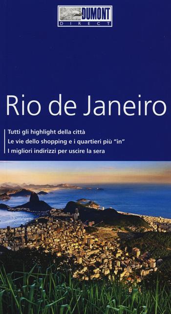 Rio de Janeiro. Con mappa - Nicolas Stockmann, Helmuth Taubald - Libro Dumont 2015, Direct | Libraccio.it