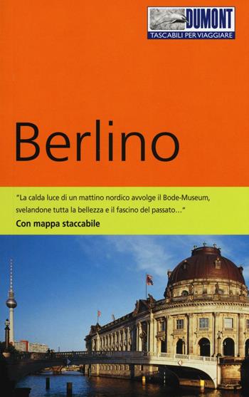 Berlino. Con Carta geografica ripiegata - Enno Wiese - Libro Dumont 2016, Tascabili per viaggiare | Libraccio.it
