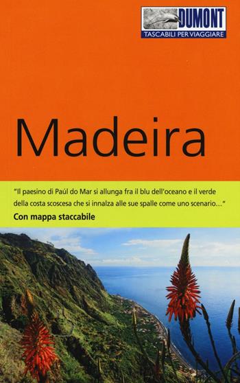 Madeira. Con mappa - Susanne Lipps - Libro Dumont 2016, Tascabili per viaggiare | Libraccio.it