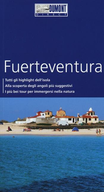 Fuerteventura - Susanne Lipps - Libro Dumont 2016, Direct | Libraccio.it