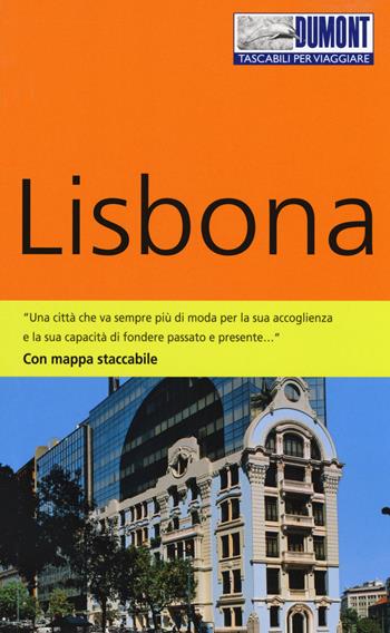 Lisbona. Con mappa - Jürgen Strohmaier - Libro Dumont 2017, Tascabili per viaggiare | Libraccio.it