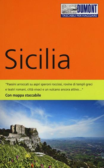 Sicilia. Con Carta geografica ripiegata - Caterina Mesina - Libro Dumont 2016, Tascabili per viaggiare | Libraccio.it