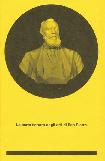 Carta sonora degli orti di San Pietro  - Libro Viaindustriae 2018 | Libraccio.it