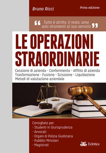 Le operazioni straordinarie - Bruno Ricci - Libro Eclettica 2018, Manuali | Libraccio.it