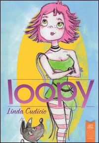 Loopy. L'incontro speciale - Linda Cudicio - Libro L'Orto della Cultura 2014 | Libraccio.it