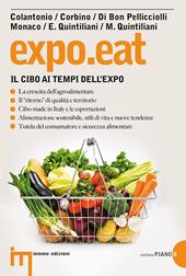 Expo.eat. Il cibo ai tempi dell'Expo