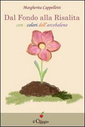 Dal fondo alla risalita. Con i colori dell'arcobaleno