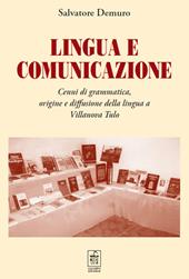 Lingua e comunicazione. Cenni di grammatica, origine e diffusione della lingua a Villanova Tulo