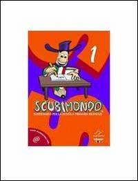 Scubimondo. Sussidiario per la scuola primaria bilingue. Vol. 1 - Dora Melchiorre, Luciana Maganza, Fanny Cativa - Libro Valore Italiano 2012 | Libraccio.it