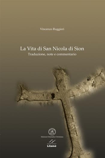 La vita di san Nicola di Sion. Testo greco a fronte - Vincenzo Ruggieri - Libro Valore Italiano 2013 | Libraccio.it