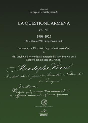 La questione armena 1908-1925. Vol. 7: Documenti dell'archivio segreto vaticano (ASV) & archivio SS.RR.SS.. - Georges-Henri Ruyssen - Libro Valore Italiano 2015 | Libraccio.it