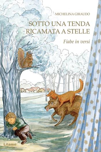 Sotto una tenda ricamata a stelle - Michelina Giraudo - Libro Valore Italiano 2015 | Libraccio.it