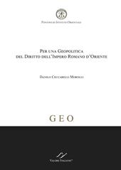 Per una geopolitica del diritto dell’Impero Romano d’Oriente