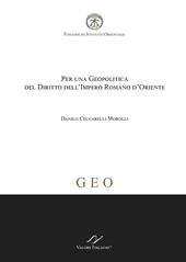 Per una geopolitica del diritto dell'Impero Romano d'Oriente