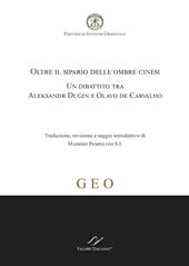 Oltre il sipario delle ombre cinesi. Un dibattito tra Aleksandr Dugin e Olavo de Carvalho