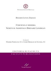 Boghos Levon Zekiyan. Coscienza e memoria. Scritti su Agostino e Bernard Lonergan
