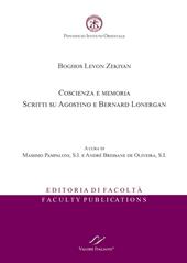 Boghos Levon Zekiyan. Coscienza e memoria. Scritti su Agostino e Bernard Lonergan