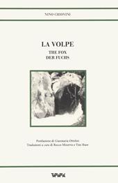 La volpe-The fox-Der Fuchs. Ediz. multilingue