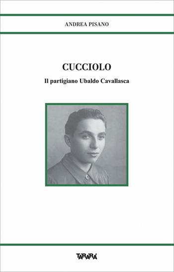 Cucciolo - Andrea Pisano - Libro Tararà 2026, Storie | Libraccio.it