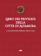 Libro dei privilegi della città di Altamura