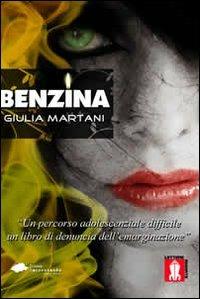 Benzina - Giulia Martani - Libro Lettere Animate 2012, Raccontando | Libraccio.it