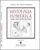 Histologia homerica. Studio sulle sezioni dell'Iliade. I grupppi di nove versi (1+8, 2+7)