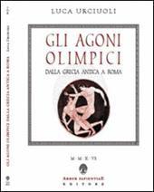 Gli Agoni olimpici dalla Grecia antica a Roma