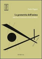 La geometria dell'anima. Riflessioni su matematica ed etica in Platone