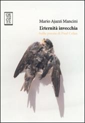 L'eternità invecchia. Sulla poesia di Paul Celan