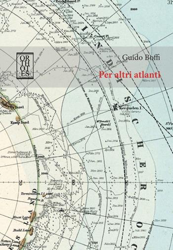 Per altri atlanti - Guido Boffi - Libro Orthotes 2014, Ricercare | Libraccio.it