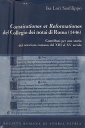 Constitutiones et reformationes del collegio dei notai di Roma (1446). Testo latino a fronte