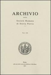 Archivio della Società romana di storia patria. Vol. 136
