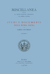 Studi e documenti sulla Roma sacra. Vol. 1
