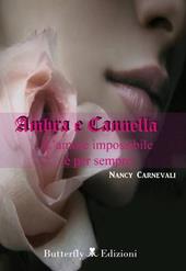 Ambra e cannella. L'amore impossibile è per sempre