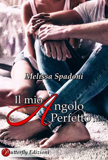 Il mio angolo perfetto - Melissa Spadoni - Libro Butterfly Edizioni 2018, Digital emotions | Libraccio.it