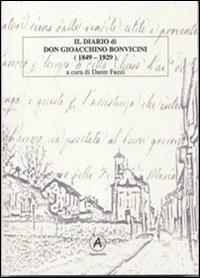 Il diario di don Gioacchino Bonvicini (1849-1929) - Gioacchino Bonvicini - Libro Apostrofo 2012 | Libraccio.it