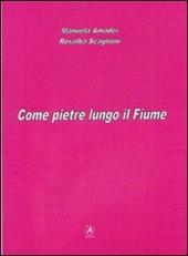 Come pietre lungo il fiume