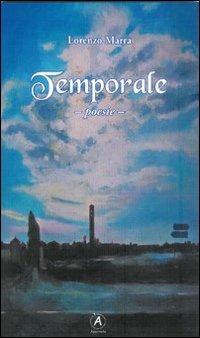 Temporale - Lorenzo Marra - Libro Apostrofo 2013 | Libraccio.it